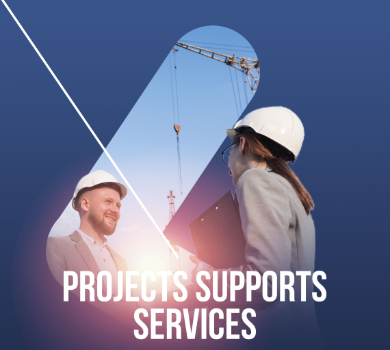 PROJECTS SUPPORTS SERVICES